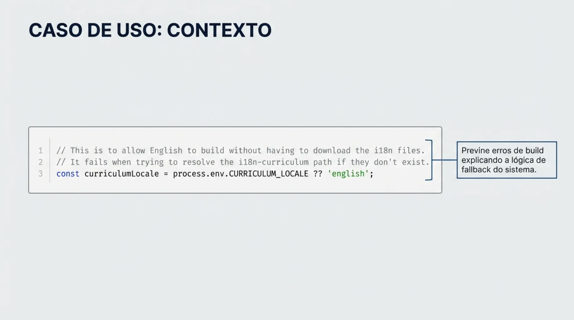 Caso de Uso: Contexto para prevenir erros de build